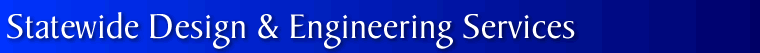 Statewide Design and Engineering Services