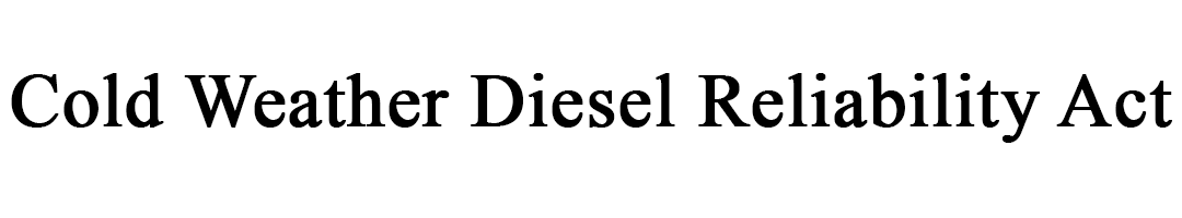 banner with the text Cold Weather Diesel Reliability Act