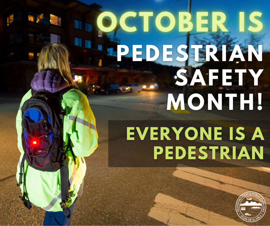 image October is Pedestrian Safety Month in Alaska