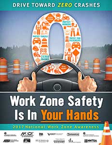 image: 2017 National Work Zone Awareness Week poster