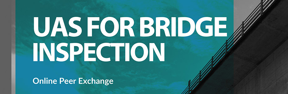 UAS For Bridge Inspection banner